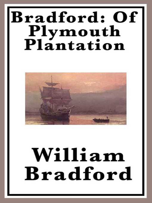 Title details for Of Plymouth Plantation by William Bradford - Available